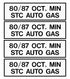 80/87 Octane Min STC AutoGas Fuel Placard